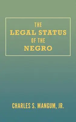 La condición jurídica del negro - The Legal Status of the Negro