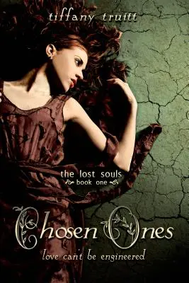 Elegidos (Almas perdidas, Libro Uno) - Chosen Ones (Lost Souls, Book One)