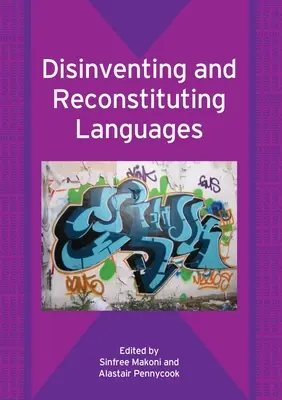 Desinventar y reconstituir las lenguas - Disinventing and Reconstituting Languages