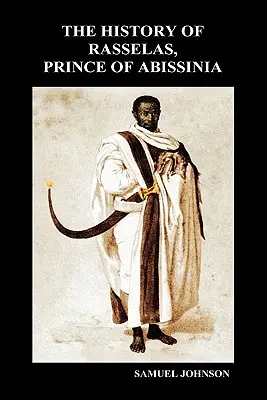 Historia de Rasselas, príncipe de Abissinia (tapa dura) - The History of Rasselas, Prince of Abissinia (Hardback)