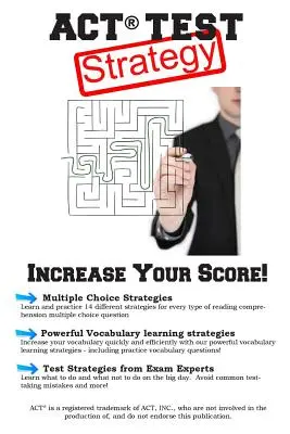 Estrategia para el examen ACT: Estrategias ganadoras de opción múltiple para el examen ACT - ACT Test Strategy!: Winning Multiple Choice Strategies for the ACT Test