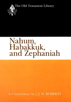 Nahum, Habacuc y Sofonías (OTL) (edición estadounidense) - Nahum, Habakkuk, and Zephaniah (OTL) ( US edition)