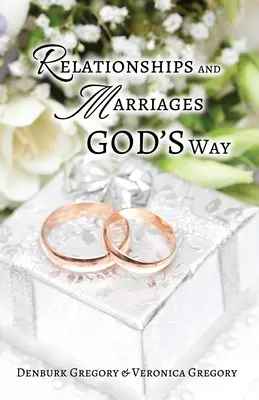 Relaciones y matrimonios a la manera de Dios - Relationships and Marriages God's Way