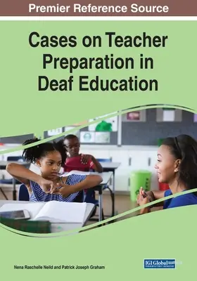 Casos de preparación del profesorado de educación de personas sordas - Cases on Teacher Preparation in Deaf Education