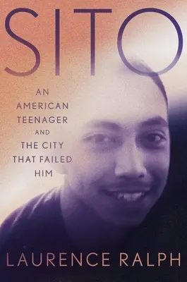 Sito: Un adolescente americano y la ciudad que le falló - Sito: An American Teenager and the City That Failed Him