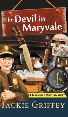 Devil in Maryvale (A Maryvale Cozy Mystery, Libro 1) - Devil in Maryvale (A Maryvale Cozy Mystery, Book 1)