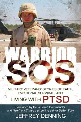 Warrior SOS: Ideas e inspiración para veteranos que padecen TEPT - Warrior SOS: Insights and Inspiration for Veterans Living with PTSD