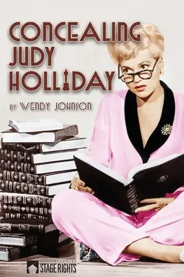 Cómo ocultar a Judy Holliday - Concealing Judy Holliday