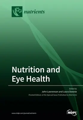 Nutrición y salud ocular - Nutrition and Eye Health