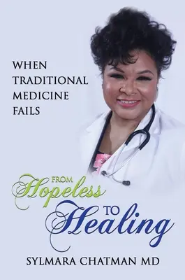 De la desesperanza a la curación: Cuando falla la medicina tradicional - From Hopeless to Healing: When Traditional Medicine Fails