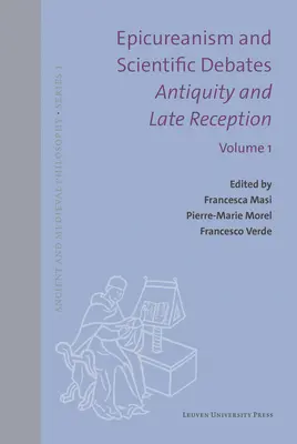 Epicureismo y debates científicos. Antigüedad y recepción tardía: Lengua, medicina, meteorología - Epicureanism and Scientific Debates. Antiquity and Late Reception: Language, Medicine, Meteorology