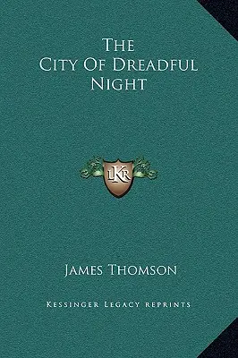 La ciudad de la noche espantosa - The City Of Dreadful Night