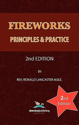 Fuegos artificiales, principios y práctica, 2ª edición - Fireworks, Principles and Practice, 2nd Edition