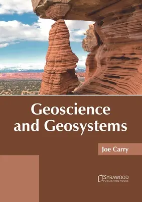 Geociencia y Geosistemas - Geoscience and Geosystems