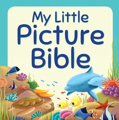 Mi pequeña Biblia ilustrada - My Little Picture Bible