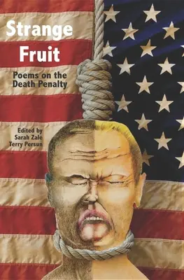 Strange Fruit: Poemas sobre la pena de muerte - Strange Fruit: Poems on the Death Penalty