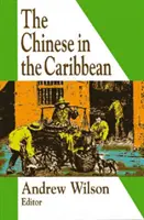 Los chinos en el Caribe - The Chinese in the Caribbean