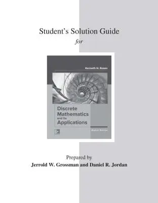 Guía de soluciones del estudiante para Matemáticas discretas y sus aplicaciones - Student's Solutions Guide for Discrete Mathematics and Its Applications