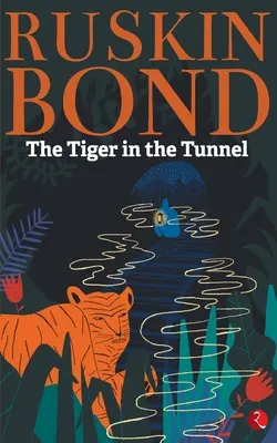 El tigre en el túnel - Tiger in the Tunnel