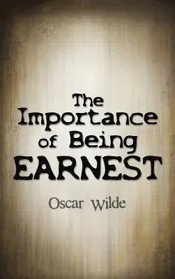 La importancia de llamarse Ernesto - The Importance of Being Earnest