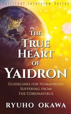 El verdadero corazón de Yaidron - The True Heart of Yaidron