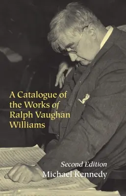 Catálogo de la obra de Ralph Vaughan Williams - A Catalogue of the Works of Ralph Vaughan Williams