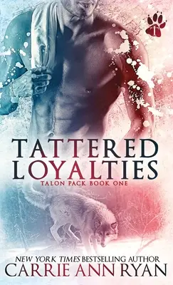 Lealtades hechas jirones - Tattered Loyalties