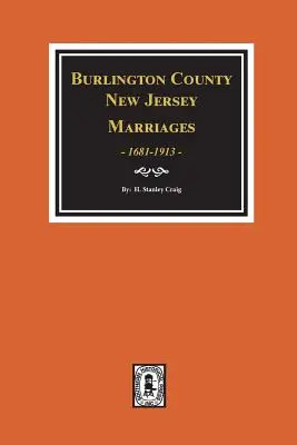 Matrimonios del Condado de Burlington, Nueva Jersey, 1681-1930 - Burlington County, New Jersey Marriages, 1681-1930