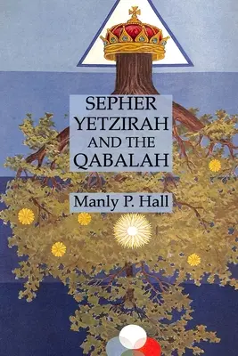 Sepher Yetzirah y la Qabalah - Sepher Yetzirah and the Qabalah