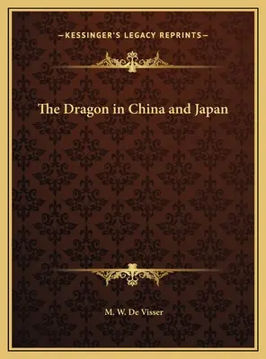 El dragón en China y Japón - The Dragon in China and Japan