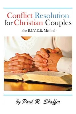 Resolución de conflictos para parejas cristianas - Conflict Resolution for Christian Couples