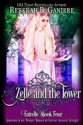 Zelle y la Torre - Zelle and the Tower