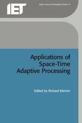 Aplicaciones del Procesamiento Adaptativo Espacio-Tiempo - Applications of Space-Time Adaptive Processing