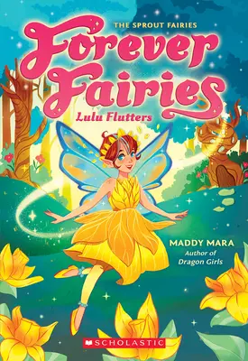 Lulu revolotea (Hadas de siempre nº 1) - Lulu Flutters (Forever Fairies #1)