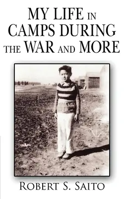 Mi vida en los campos durante la guerra y más - My Life in Camps During the War and More