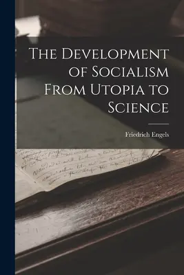 El desarrollo del socialismo de la utopía a la ciencia - The Development of Socialism From Utopia to Science