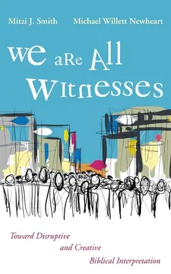 Todos somos testigos - We Are All Witnesses