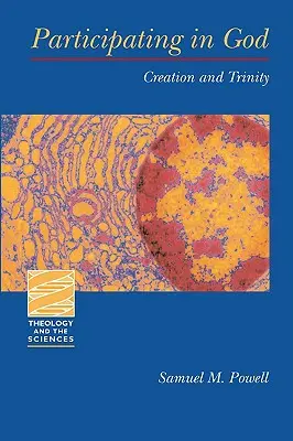 Participar en Dios: Creación y Trinidad - Participating in God: Creation and Trinity