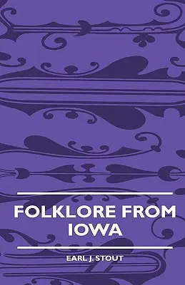 Folklore de Iowa - Folklore from Iowa