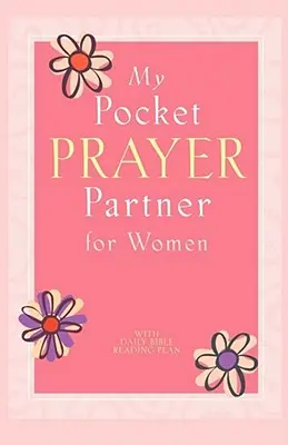 Mi compañero de oración de bolsillo para mujeres - My Pocket Prayer Partner for Women