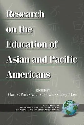 Investigación sobre la educación de los estadounidenses de origen asiático y del Pacífico (PB) - Research on the Education of Asian and Pacific Americans (PB)