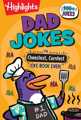 Chistes de padres: El libro de chistes más cursi de la historia. - Dad Jokes: The Cheesiest, Corniest Joke Book Ever!