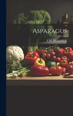 Espárragos - Asparagus