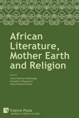 Literatura africana, madre tierra y religión - African Literature, Mother Earth and Religion
