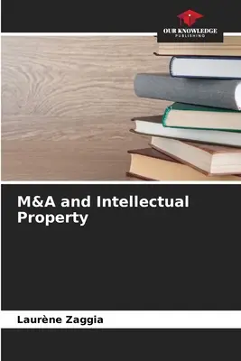 Fusiones y adquisiciones y propiedad intelectual - M&A and Intellectual Property