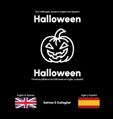 Halloween: Primeras palabras de Halloween en inglés y español - Halloween: First Halloween words in English and Spanish