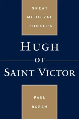 Hugo de San Víctor - Hugh of Saint Victor