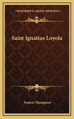 San Ignacio de Loyola - Saint Ignatius Loyola