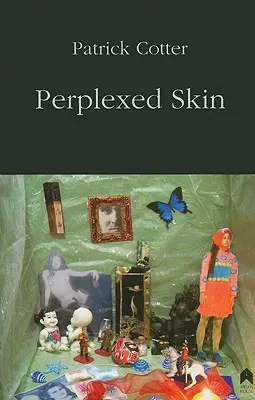 La piel perpleja - Perplexed Skin