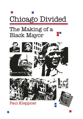 Chicago dividida - Chicago Divided